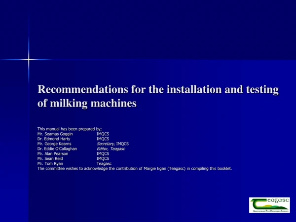 Recommendations for the installation and testing  of milking machines