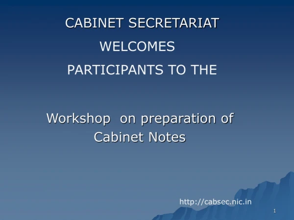 Workshop  on preparation of  Cabinet Notes