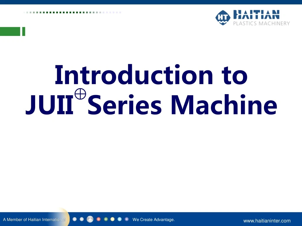 introduction to juii series machine