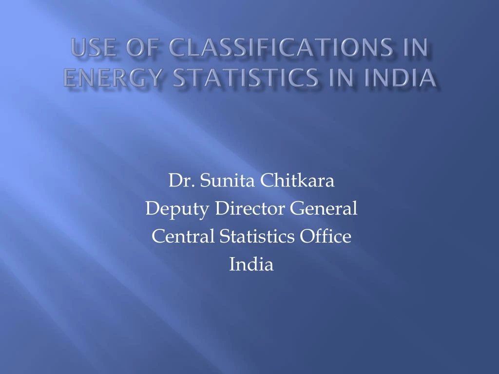 use of classifications in energy statistics in india