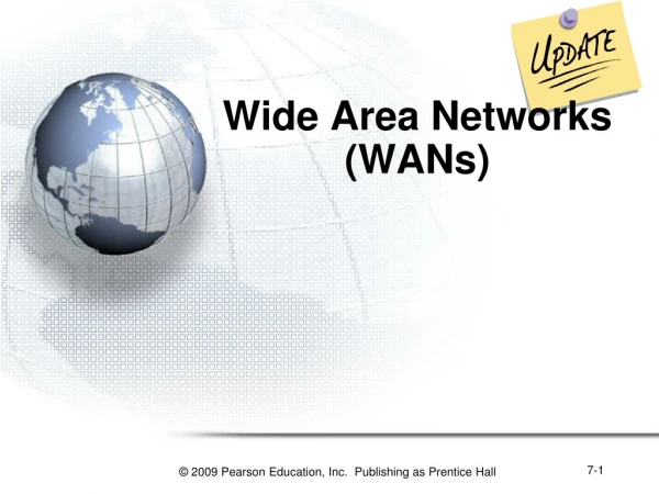 Wide Area Networks (WANs)