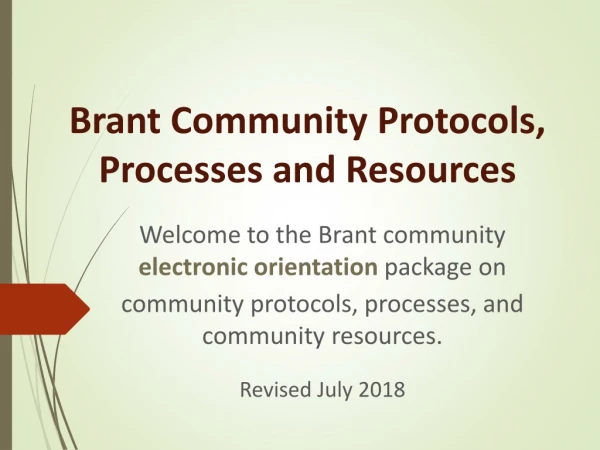 Brant Community Protocols, Processes and Resources