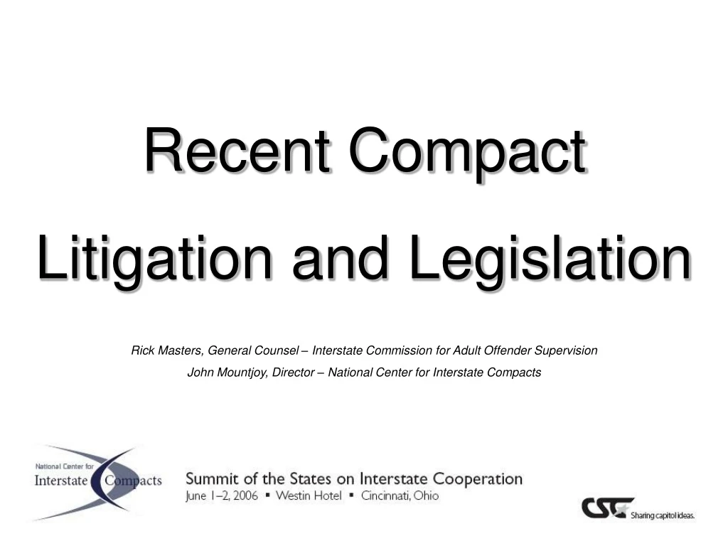 recent compact litigation and legislation rick