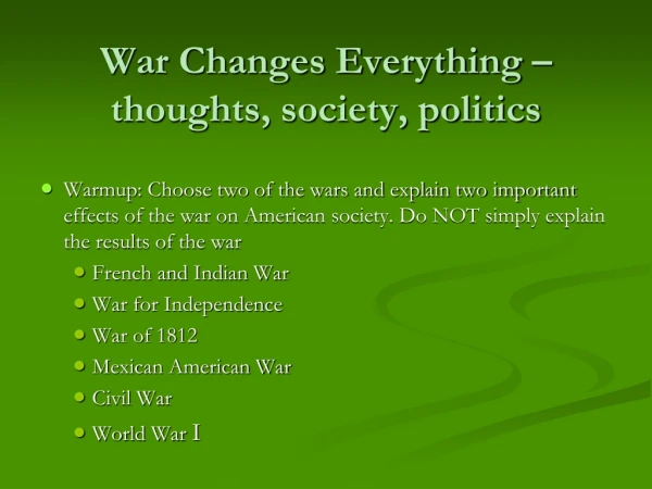 War Changes Everything – thoughts, society, politics