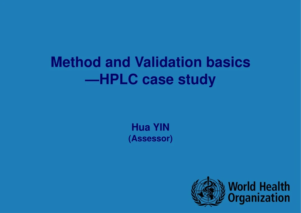 method and validation basics hplc case study