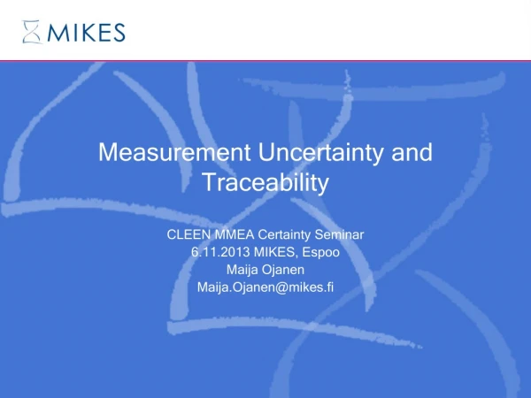 Measurement Uncertainty and Traceability