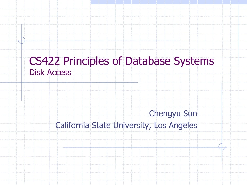 cs422 principles of database systems disk access
