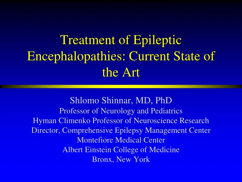 treatment of epileptic encephalopathies current state of the art