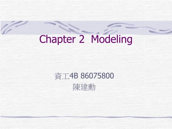 Chapter 2	Modeling