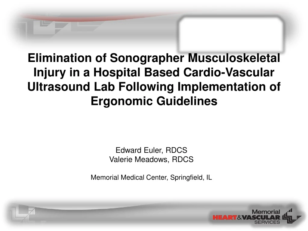 elimination of sonographer musculoskeletal injury