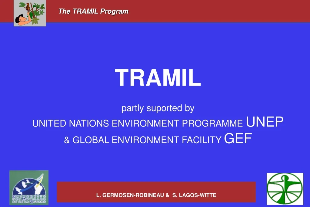 tramil partly suported by united nations
