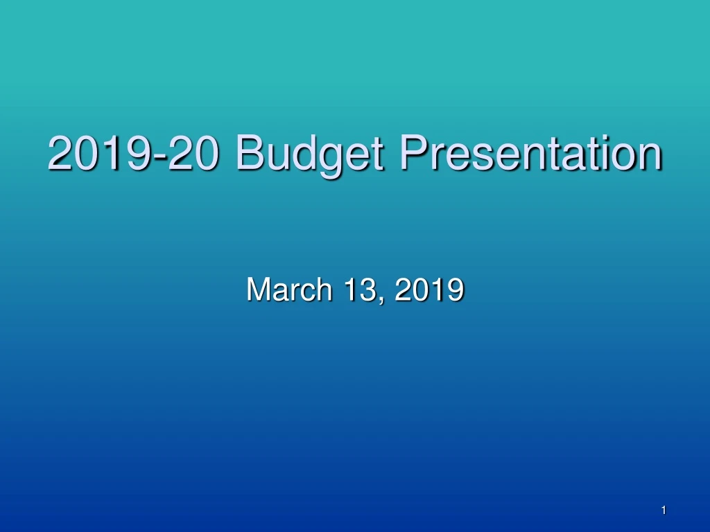 2019 20 budget presentation