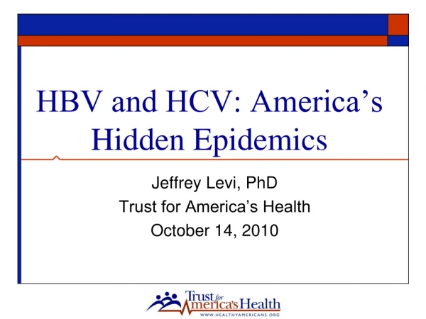 HBV and HCV: America’s Hidden Epidemics
