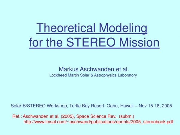 Theoretical Modeling for the STEREO Mission