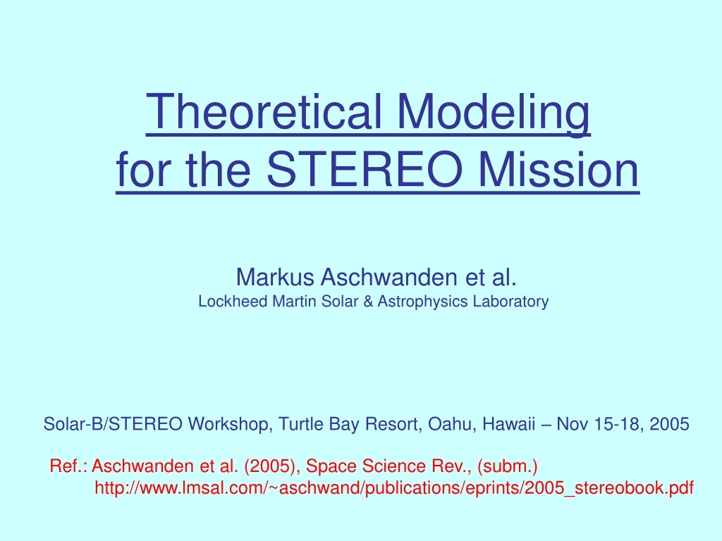 theoretical modeling for the stereo mission