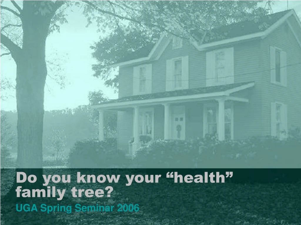 do you know your health family tree