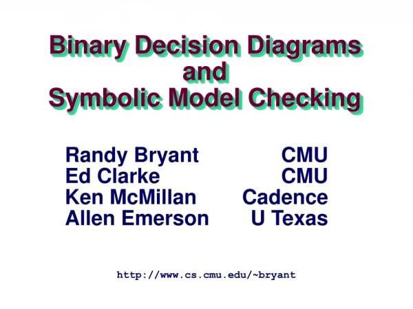 Binary Decision Diagrams and Symbolic Model Checking