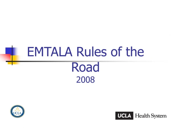 EMTALA Rules of the Road 2008