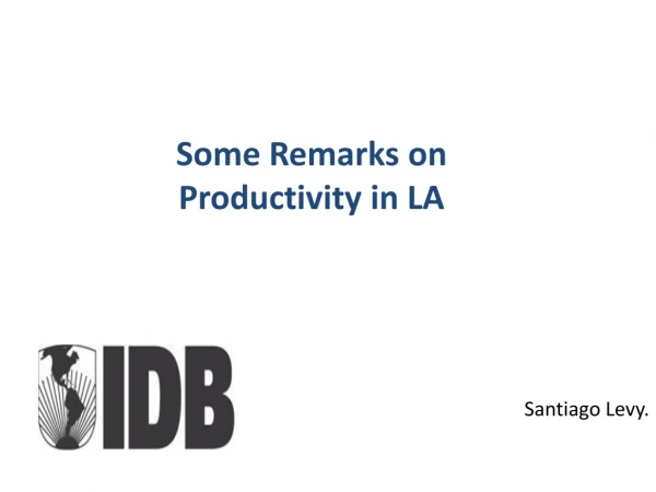 Some Remarks on Productivity in LA