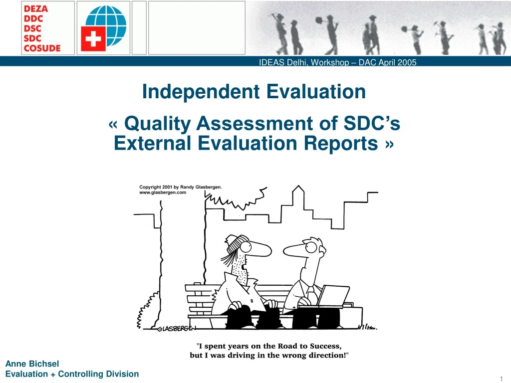 independent evaluation quality assessment