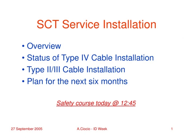 SCT Service Installation