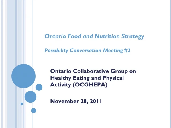 Ontario Food and Nutrition Strategy   Possibility Conversation Meeting #2