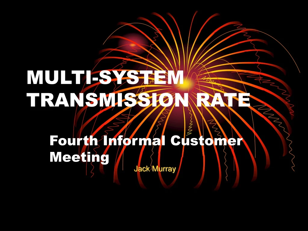 multi system transmission rate