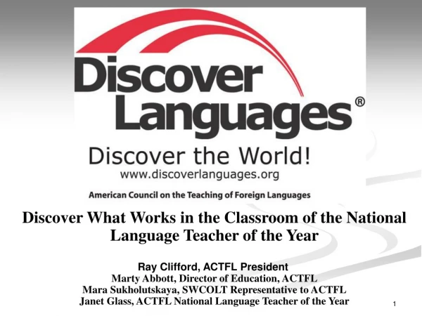 Discover What Works in the Classroom of the National  Language Teacher of the Year