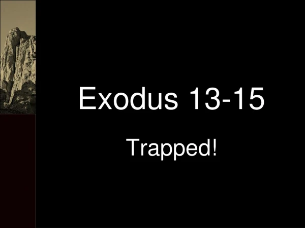 Exodus 13-15
