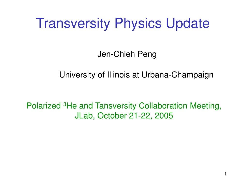 transversity physics update