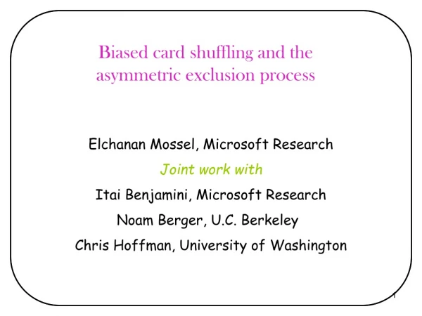Biased card shuffling and the asymmetric exclusion process