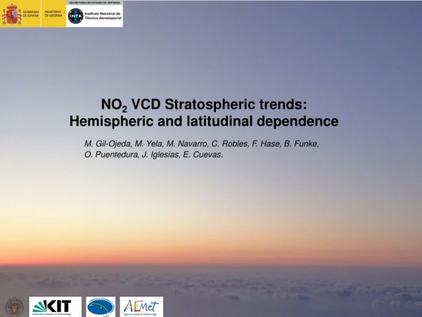 NO 2  VCD Stratospheric trends:                      Hemispheric and latitudinal dependence