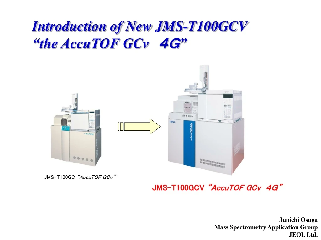 introduction of new jms t100gcv the accutof gcv