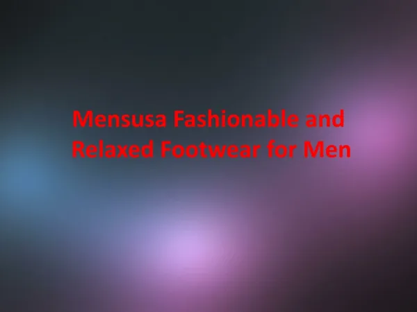 Mensusa Fashionable and Relaxed Footwear for Men