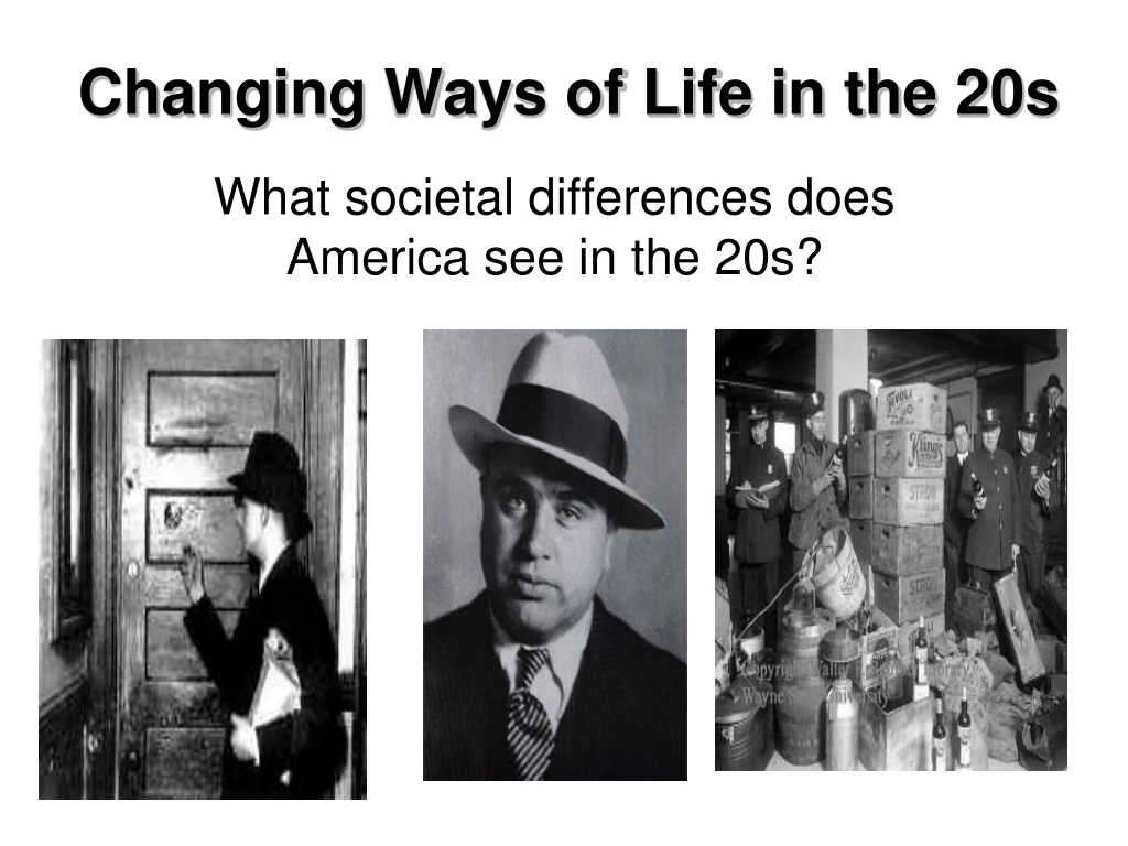 changing ways of life in the 20s