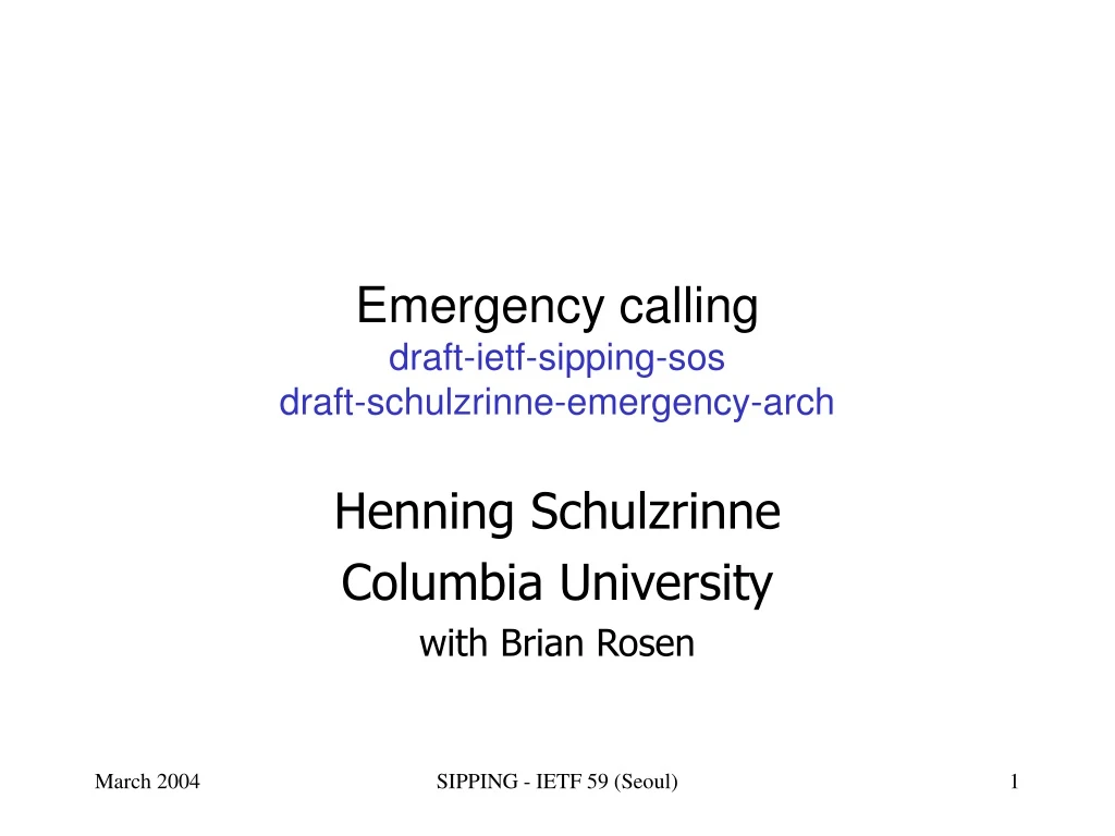 emergency calling draft ietf sipping sos draft schulzrinne emergency arch