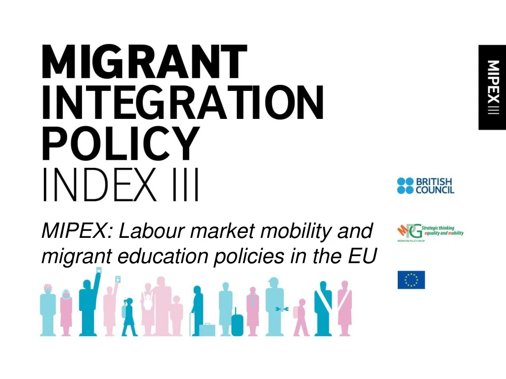 mipex labour market mobility and migrant education policies in the eu