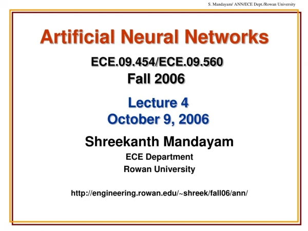 Artificial Neural Networks ECE.09.454/ECE.09.560 Fall 2006