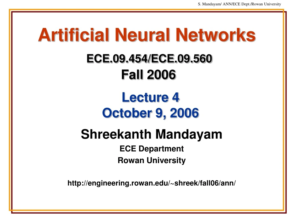 artificial neural networks ece 09 454 ece 09 560 fall 2006