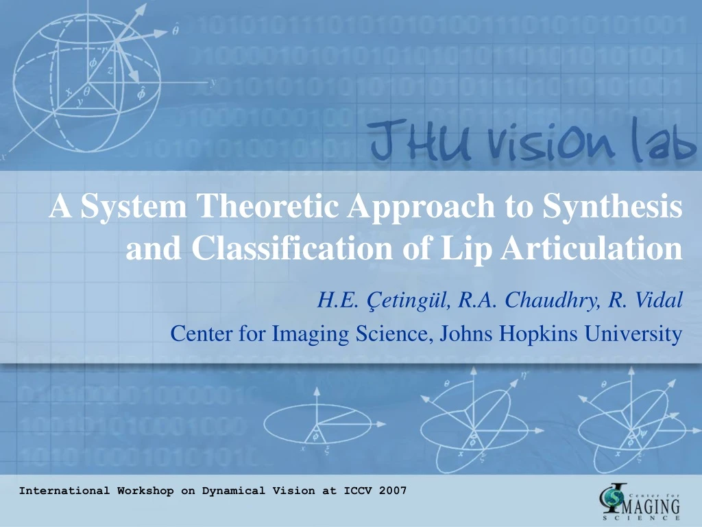 a system theoretic approach to synthesis and classification of lip articulation