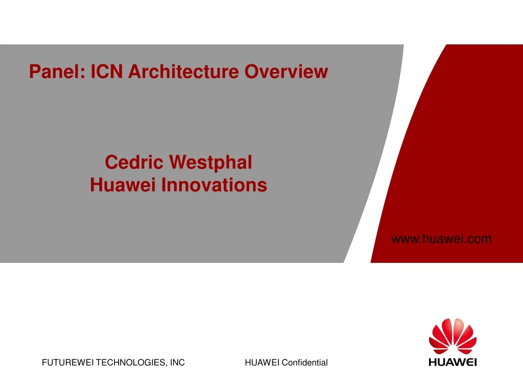 panel icn architecture overview cedric westphal huawei innovations