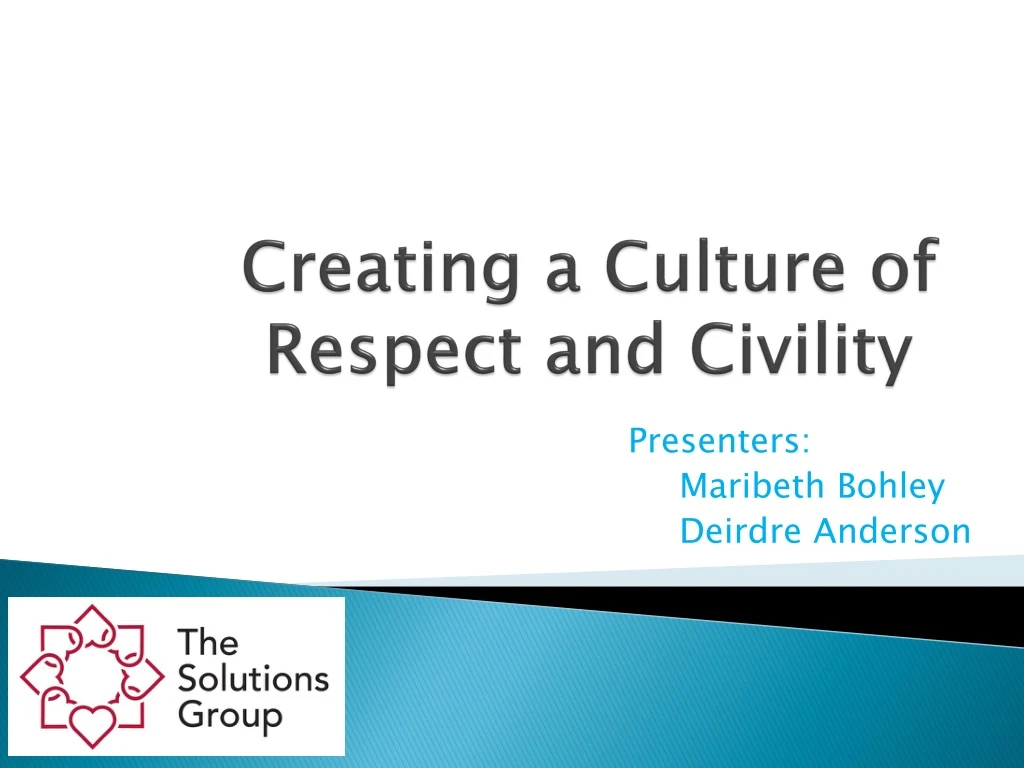 creating a culture of respect and civility