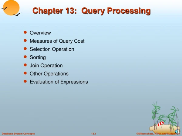 Chapter 13:  Query Processing