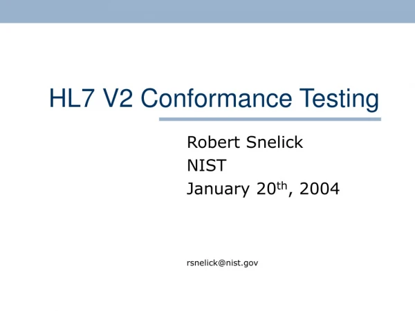 HL7 V2 Conformance Testing