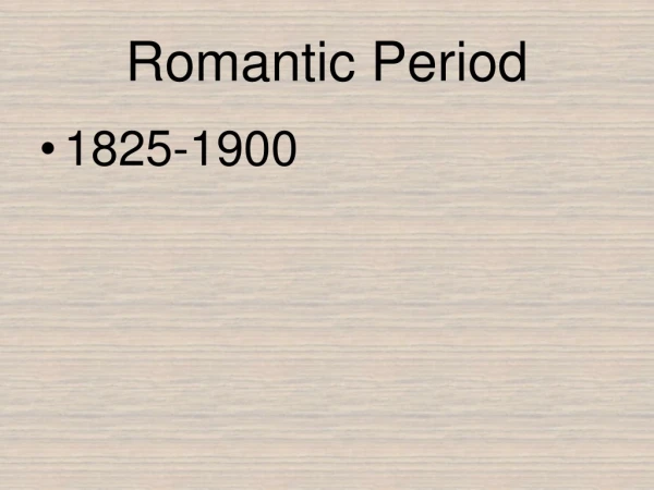 Romantic Period