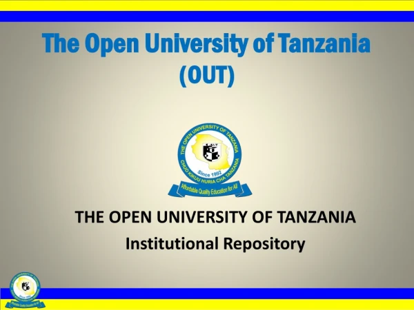 The Open University of Tanzania  (OUT)