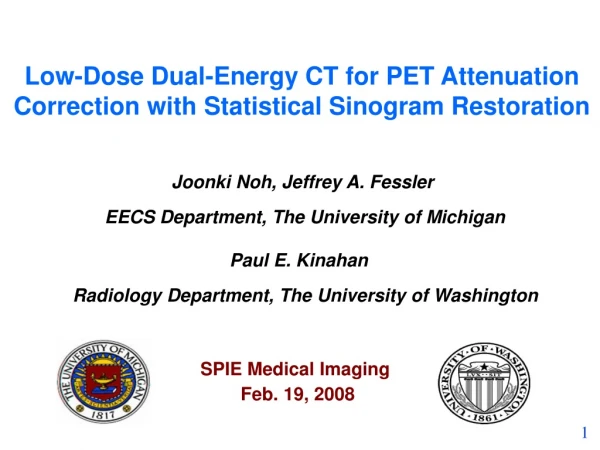 Low-Dose Dual-Energy CT for PET Attenuation Correction with Statistical Sinogram Restoration