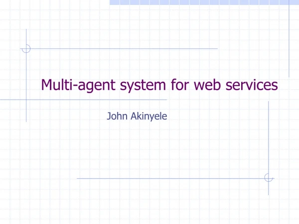 Multi-agent system for web services