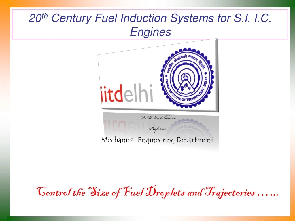 20 th century fuel induction systems for s i i c engines