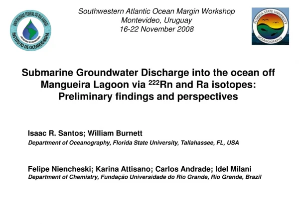 Submarine Groundwater Discharge into the ocean off Mangueira Lagoon via  222 Rn and Ra isotopes: